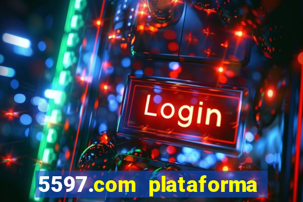 5597.com plataforma de jogos